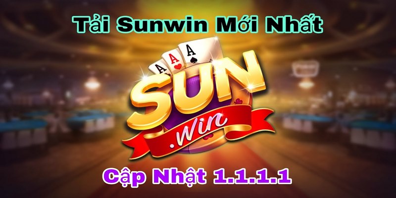 Tìm hiểu cách download game bài Sunwin